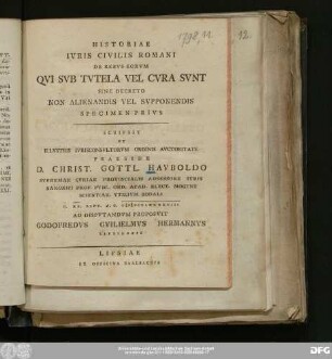 Historiae Ivris Civilis Romani De Rebvs Eorvm Qvi Svb Tvtela Vel Cvra Svnt Sine Decreto Non Alienandis Vel Svpponendis Specimen Privs