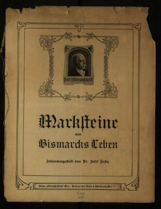 Marksteine aus Bismarcks Leben