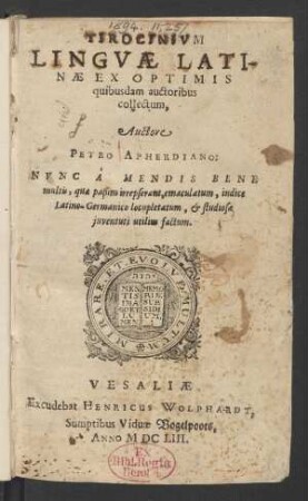Tirocinium Linguae Latinae : Ex Optimis quibusdam auctoribus collectum