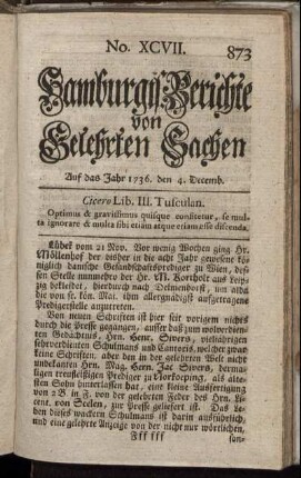No XCVII. Auf das Jahr 1736. den 4. Decemb. - No. CIII. Auf das Jahr 1736. den 28 Decemb.