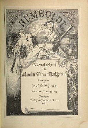 Humboldt : Monatsschrift für d. gesamten Naturwissenschaften. 4. 1885