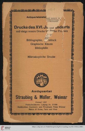 Drucke des 16. Jahrhunderts und einige neuere Drucke berühmter Pressen : Bibliographie, Buchdruck, graphische Künste, Bibliophilie, mikroskopische Drucke