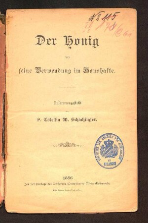 Der Honig und seine Verwendung im Haushalte