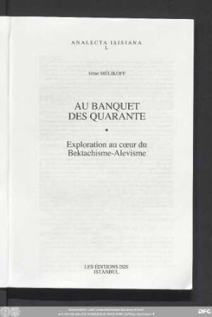 Au banquet des quarante : exploration au cœur du Bektachisme-Alevisme