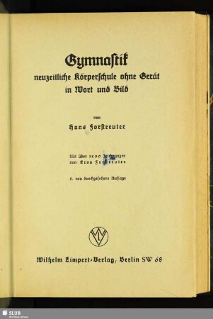 Gymnastik : neuzeitliche Körperschule ohne Gerät in Wort und Bild