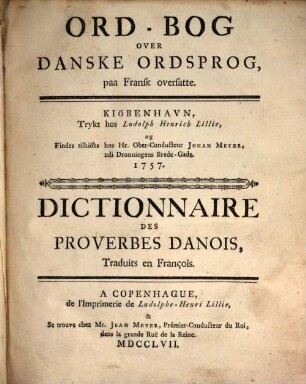 Ord-Bog over danske Ordsprog = Dictionnaire des proverbes danois