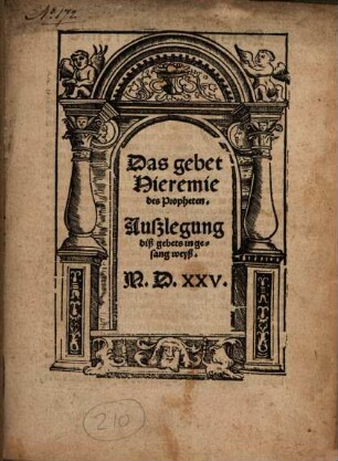 Das gebet Hieremie des Propheten : Außlegung diß gebets in gesang weyß
