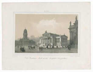 Der Gendarmenmarkt mit dem Königlichen Schauspielhause