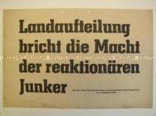 Maueranschlag mit einer Propaganda-Losung der KPD zur Bodenreform