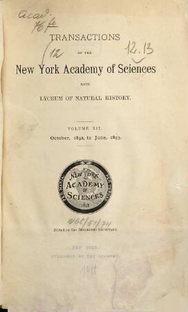 Transactions of the New York Academy of Sciences. 12. 1892/93