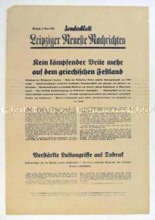 Sonderblatt der "Leipziger Neuesten Nachrichten" zur vollständigen Besetzung des griechischen Festlands durch die Wehrmacht