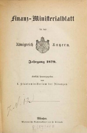 Finanz-Ministerialblatt für das Königreich Bayern. 1879, 1879