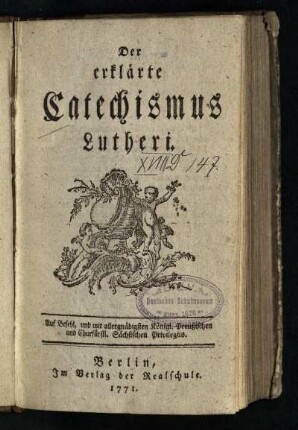 Der erklärte Catechismus Lutheri
