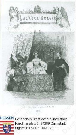 Hugo, Victor (1802-1885) / Titelblatt und Frontispiz der französischen Ausgabe des Hugo-Dramas 'Lucrèce Borgia, Drame'