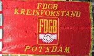 Fahne des Freien Deutschen Gewerkschaftsbundes Kreisvorstand Potsdam