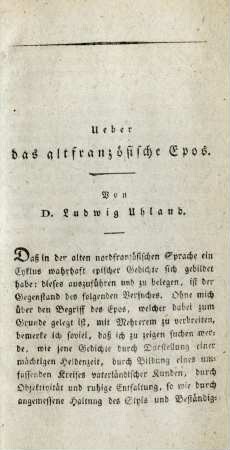 Ueber das altfranzösische Epos. Von D. Ludwig Uhland.