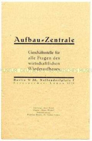 Informationsschrift zu den Zielen und zur Organisation der "Aufbau-Zentrale"