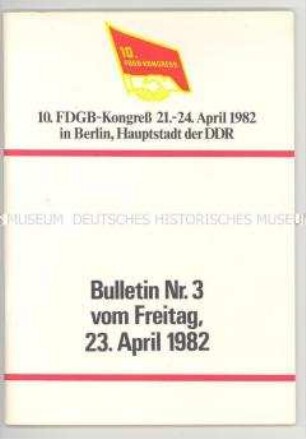 Broschüre über den dritten Tag des 10. FDGB-Kongresses