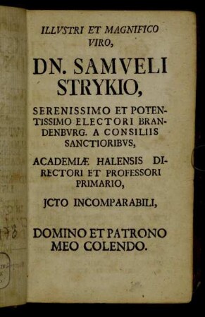 Illustri et magnifico viro, Dn. Samueli Strykio,[...]
