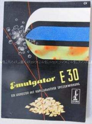 Werbeblatt für den chemischen Grundstoff "Emulgator E30"