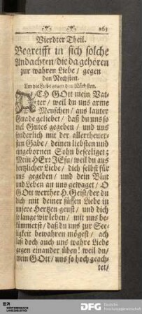 Vierdter Theil. Begreifft in sich solche Andachten, die da gehören zur wahren Liebe, gegen den Nechsten.