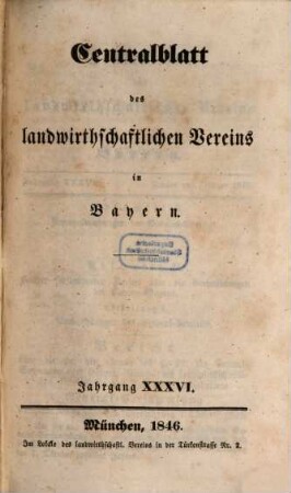 Centralblatt des Landwirthschaftlichen Vereins in Bayern. 1846 = Jg. 36