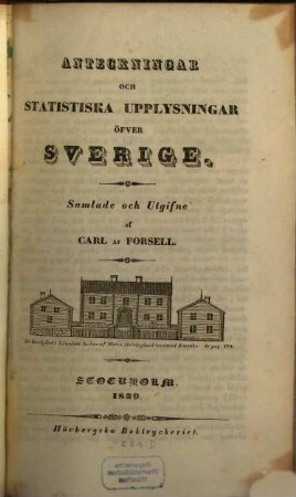 Anteckningar och statistiska Upplysningar Öfver Sverige