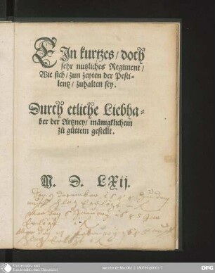 Ein kurtzes, doch sehr nutzliches Regiment, wie sich zun zeyten der Pestilentz, zuhalten sey