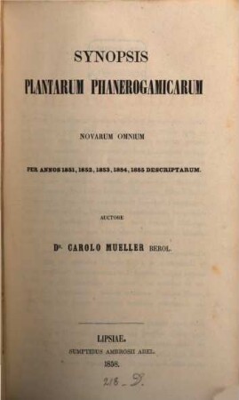 Annales botanices systematicae. 5, Synopsis plantarum phanerogamicarum novarum omnium per annos 1851 - 1855 descriptarum