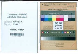 Entnazifizierung Walter Nusch , geb. 31.05.1896 (Fabrikant)