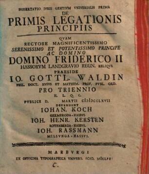 Diss. iuris gentium universalis Ia de primis legationis principiis