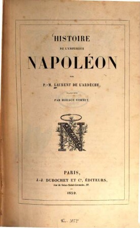 Histoire de l'empereur Napoléon
