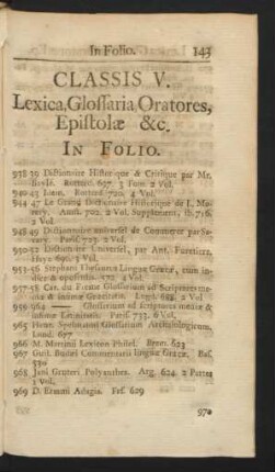 Classis V. Lexica, Glossaria, Oratores, Epistolae &c. In Folio