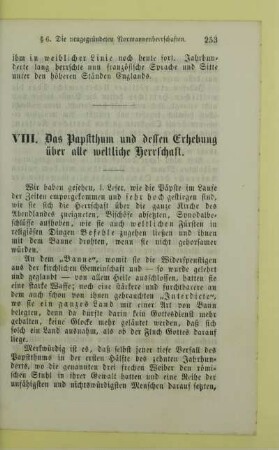 VIII. Das Papstthum und dessen Erhebung über alle weltliche Herrschaft