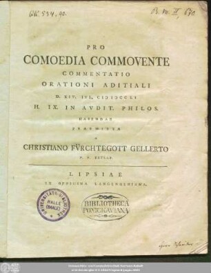 Pro Comoedia Commovente Commentatio Orationi Aditiali D. XIV. Iul. MDCCLI ... In Audit. Philos. Habendae