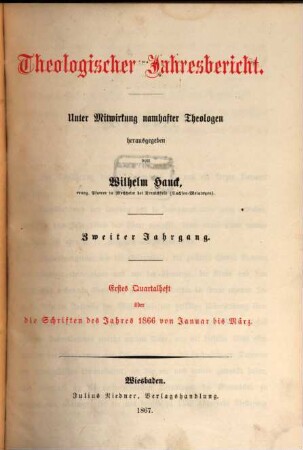 Theologischer Jahresbericht. 2. 1866 (1867)