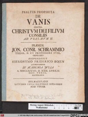 Psaltes Propheta De Vanis Contra Christvm Dei Filivm Consiliis Ad Psalmvm II.