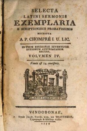 Selecta Latini Sermonis Exemplaria, Volvmen IV.
