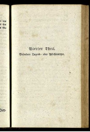 Vierter Theil. Besondere Tugend- oder Pflichtenlehre.