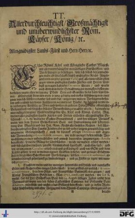 TT. Allerdurchleuchtigst, Großmächtigst und unüberwindlichster Röm. Käyser, König etc.