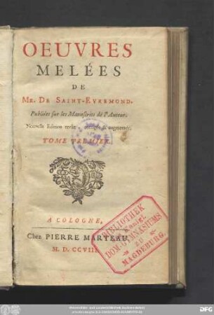Tome Premier: Oeuvres Melées : Publiées sur les Manuscrits de l'Auteur