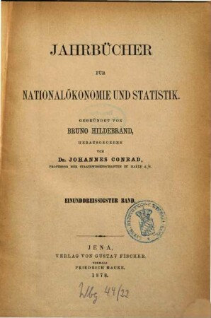 Jahrbücher für Nationalökonomie und Statistik : = Journal of economics and statistics. 31. 1878