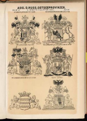 Taf. 16. Gf. Kreutz, Russ. Grf. 29/6 ; 11/7 1839. - Gf. Kutaissow, Russ. Grf. 5/16.III.1799. - Gf. Lacy, R.-Grf. 24.8.1740. - Gf. v. Lamsdorff gen. v. d. Wenge. Russ. Grf. 1/13.VII.1817. - Gf. Lambert, Russ. Grf. 28.V / 9.VI.1836. - Grfn. Lefort