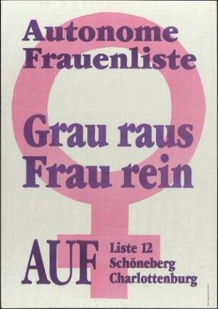Autonome Frauenliste Grau raus - Frau rein