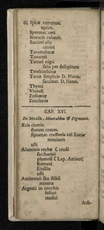 Cap. XVI. De Metallis , Mineralibus & Pigmentis.