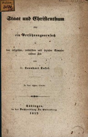 Staat und Christenthum, oder ein Versöhnungsversuch in den religiösen, politischen und sozialen Kämpfen unserer Zeit