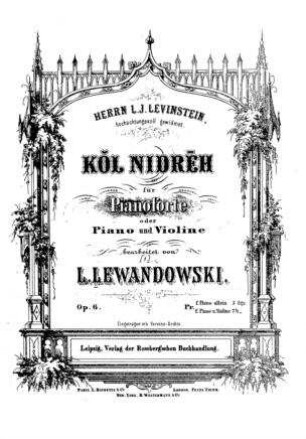 Kŏl nidrēh : für Pianoforte oder Piano und Violine ; op. 6 / bearb. von L. Lewandowski