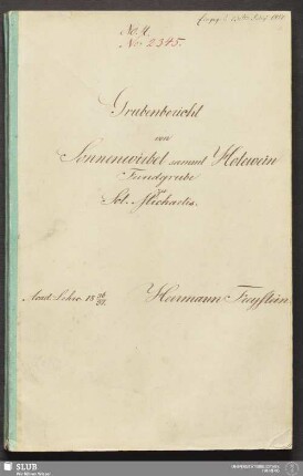 Grubenbericht von Sonnenwirbel sammt Holewein Fundgrube zu Sct. Michaelis - 18.6997 4.