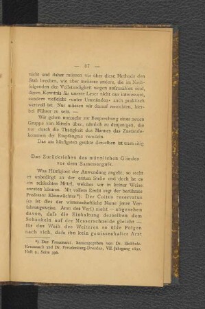 Das Zurückziehen des männlichen Gliedes vor dem Samenerguss.