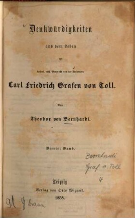 Denkwürdigkeiten aus dem Leben des kaiserl. russ. Generals von der Infanterie Carl Friedrich Grafen von Toll. Bd. 4
